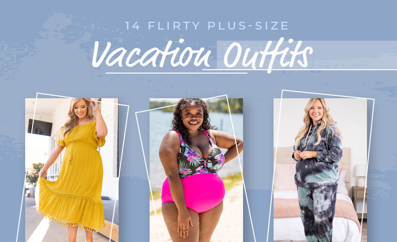 14 Flirty Plus-Size Vacation Outfits