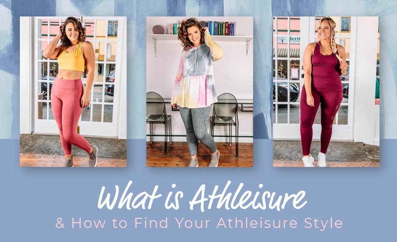 What is Athleisure & How to Find Your Athleisure Style