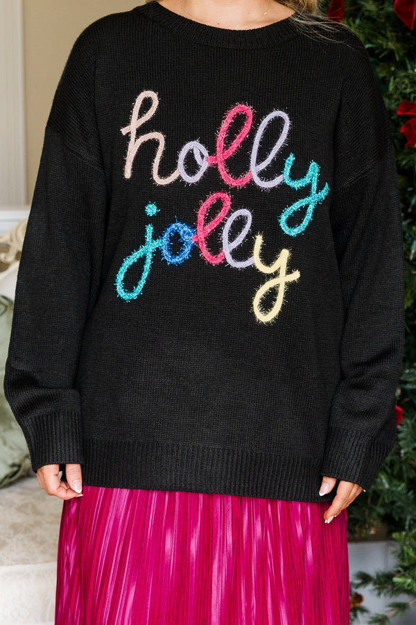 Holly Jolly All The Way Sweater, Black